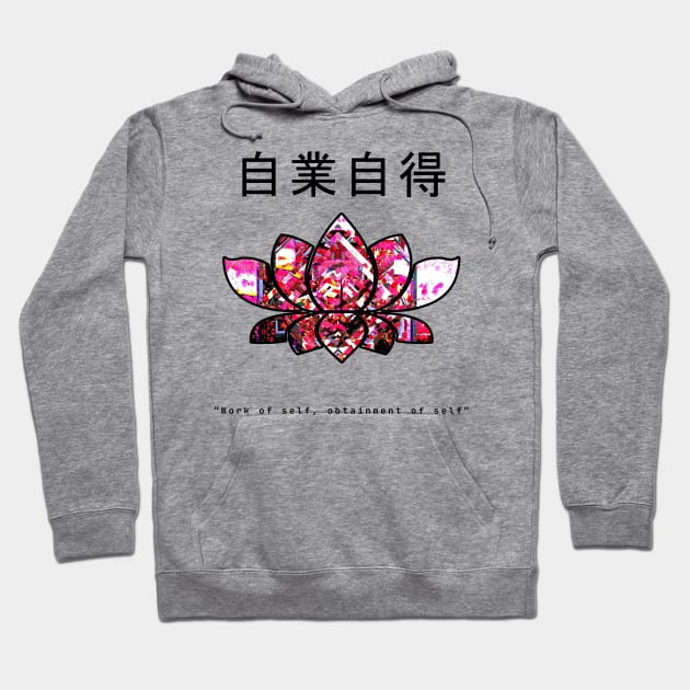 Japanese Lotus Flower Positive Affirmation. Work of Self Hoodie by ninjainatux